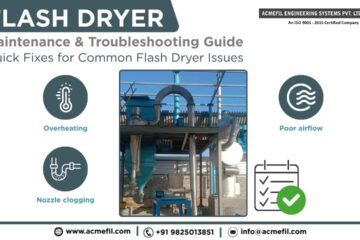 Flash Dryer Maintenance and Troubleshooting: Common Fixes That Actually Work
